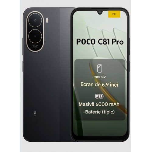 Telefon mobil, POCO C81 Pro 4GB RAM 128GB, Ecran 6.9" 120Hz, Baterie 6000mAh, Camera Duala AI 13MP, Dual SIM, Negru, Black, livrare 7-9 zile